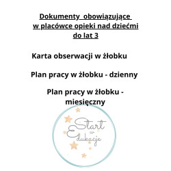 Dokumenty  obowiązujące  w placówce opieki nad dziećmi do lat 3