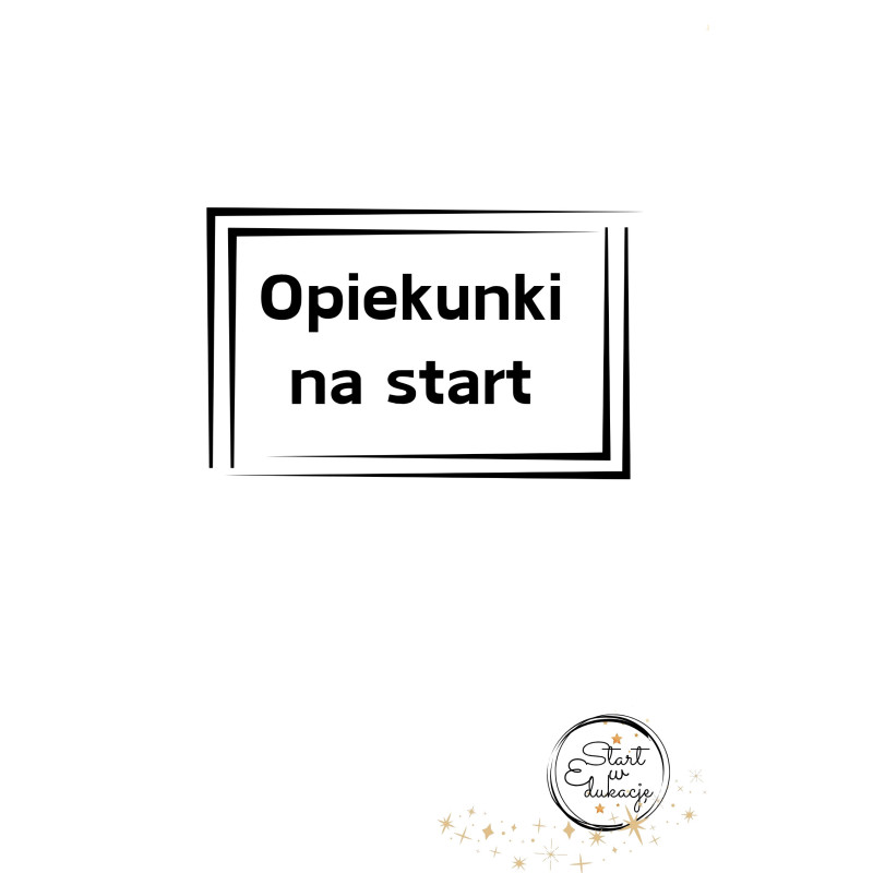 Opiekunki na start